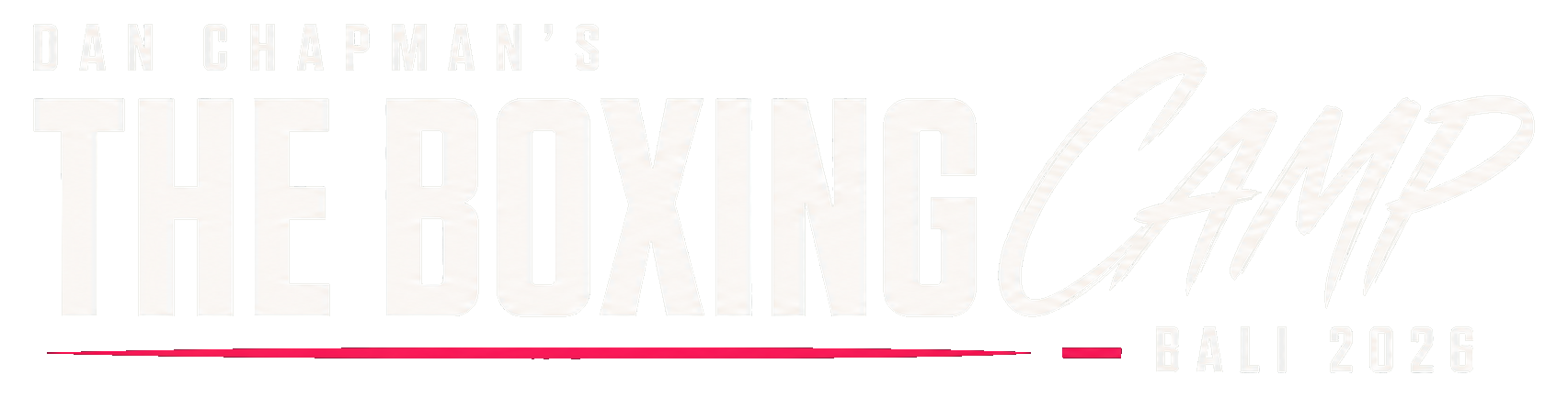 Dan Chapman's The Boxing Camp - Bali 2026